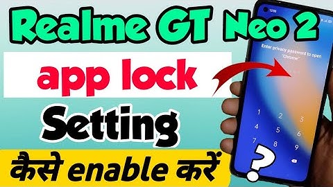 Realme GT Neo 2 me App lock kaise lagaye | How to Put App lock in Realme GT Neo 2 | App lock Setting