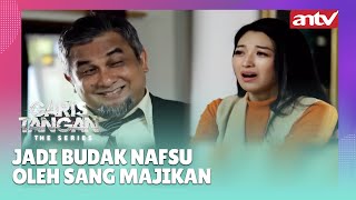 Jadi Budak Nafsu Oleh Sang Majikan | Garis Tangan The Series ANTV Eps 1 (3/5)