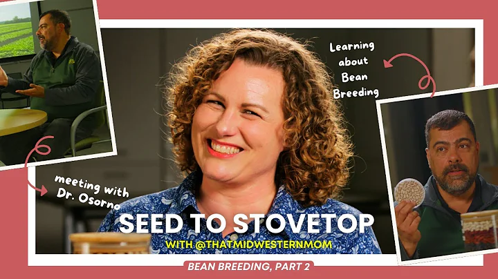 @ThatMidwesternMom - Seed to Stovetop - Visit with Dr. Juan Osorno, Bean Breeder @ NDSU, part 2