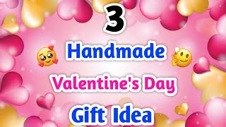 3 Beautiful Valentine Day Gift • Handmade valentine day gift • valentine day gift idea for boyfriend