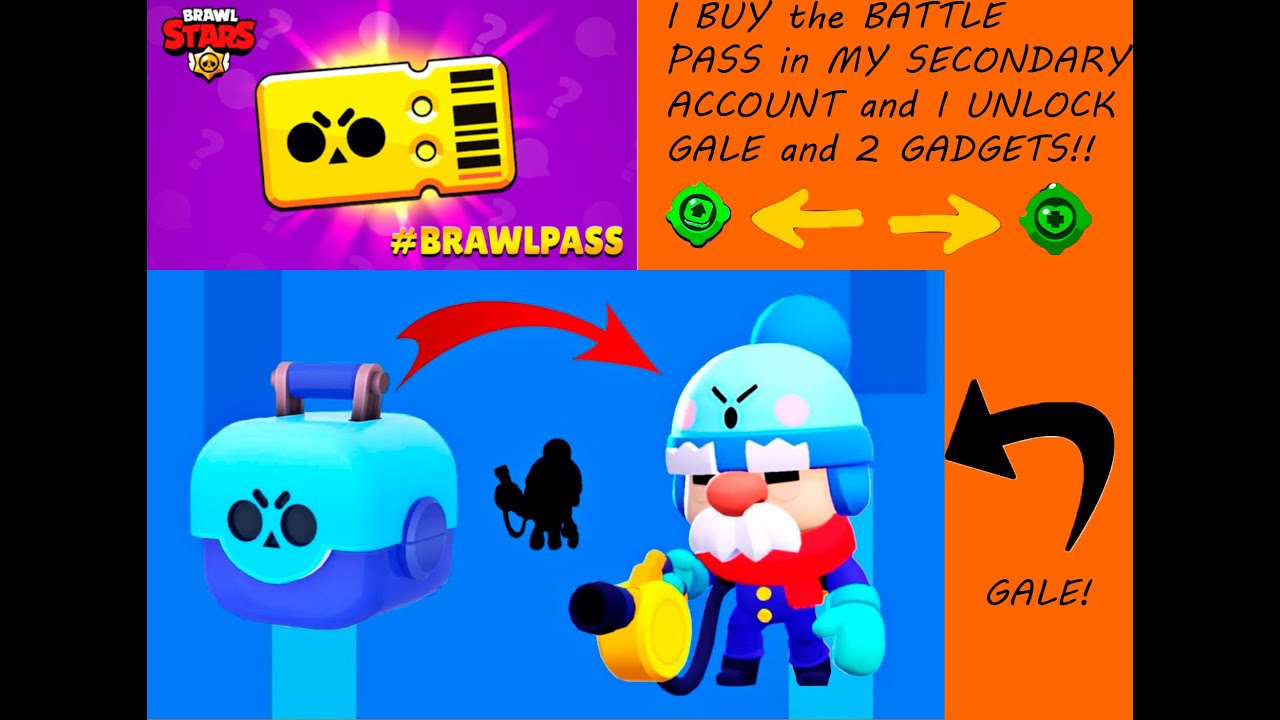 I BUY the BRAWL PASS in MY SECONDARY ACCOUNT and I UNLOCK GALE and TWO GADGETS! (No money) - R5B2N