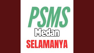 PSMS medan selamanya