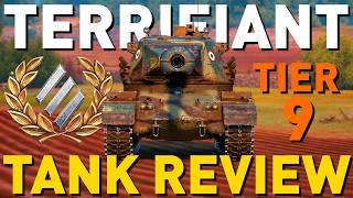 Terrifiant - Tank Review - World of Tanks