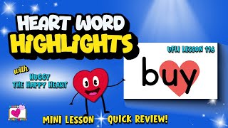 3-Minute Lesson for Sight Word BUY | UFLI Lesson 116 Irregular Heart Word | Great for Review!
