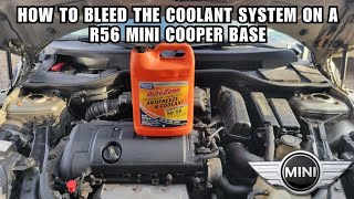 HOW TO BLEED THE COOLANT SYSTEM ON A R56 MINI COOPER BASE