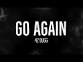 Go again  42 dugg lyrics