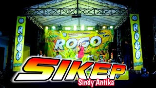 Download Lagu SIKEP VERSI ROGO MUSIC - SINDY ANTIKA | DANGDUT KOPLO JARANAN MP3