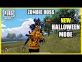 PUBG MOBILE NEW UPDATE: NEW ZOMBIE BOSS & SECRET LOOT HALLOWEEK MODE | HALLOWEEN MODE IN PUBG MOBILE