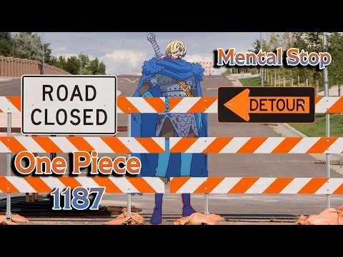Mental Roadblocks One Piece Chapter 1187 Summary