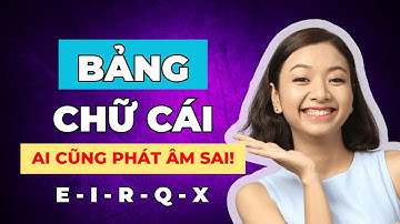 Cách Đọc Bảng Chữ Cái Tiếng Anh Chuẩn Xác PHẢI GHI NHỚ Giúp Bạn Tự Tin Phát Âm