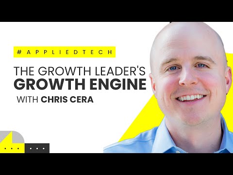 The Growth Leader's Growth Engine | Chris Cera from Arcweb
