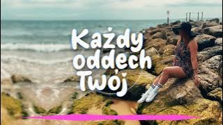 DeKa-Każdy Oddech Twój (Feat.FoXy & Patryk Żywczyk) REMIX