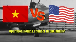 Operation Rolling Thunder - Explained in 1 Minute
