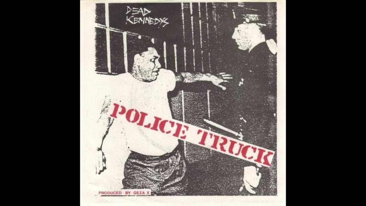 Dead Kennedys - Police Truck Backing Track Dead Kennedys - Police Truck Backing Track