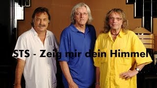 S.T.S. - Zeig mir dein Himmel (Lyrics) | Musik aus Österreich mit Text chords