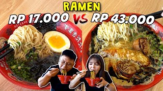 RAMEN Rp 17.000 Vs Rp 43.000 !!!