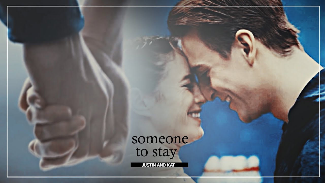 Justin & Kat I Someone to stay