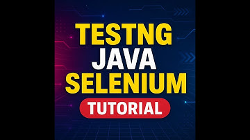 TestNG with Java & Selenium Overview | Powerful Test Automation Framework Explained