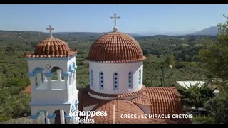 Grèce : le miracle crétois  Échappées belles