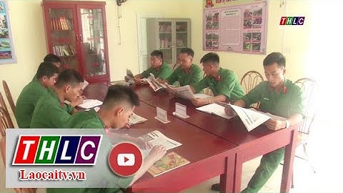 Đọc sách vì tương lai: Xây dựng văn hóa đọc trong cán bộ, chiến sỹ (23/5/2020) | THLC