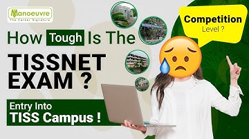 How Tough Is TISSNET Exam? - Competition | Level Of Difficulty | Mistakes To Avoid |Pattern|Syllabus