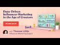 Workshop data driven influencer marketing in the age of creators