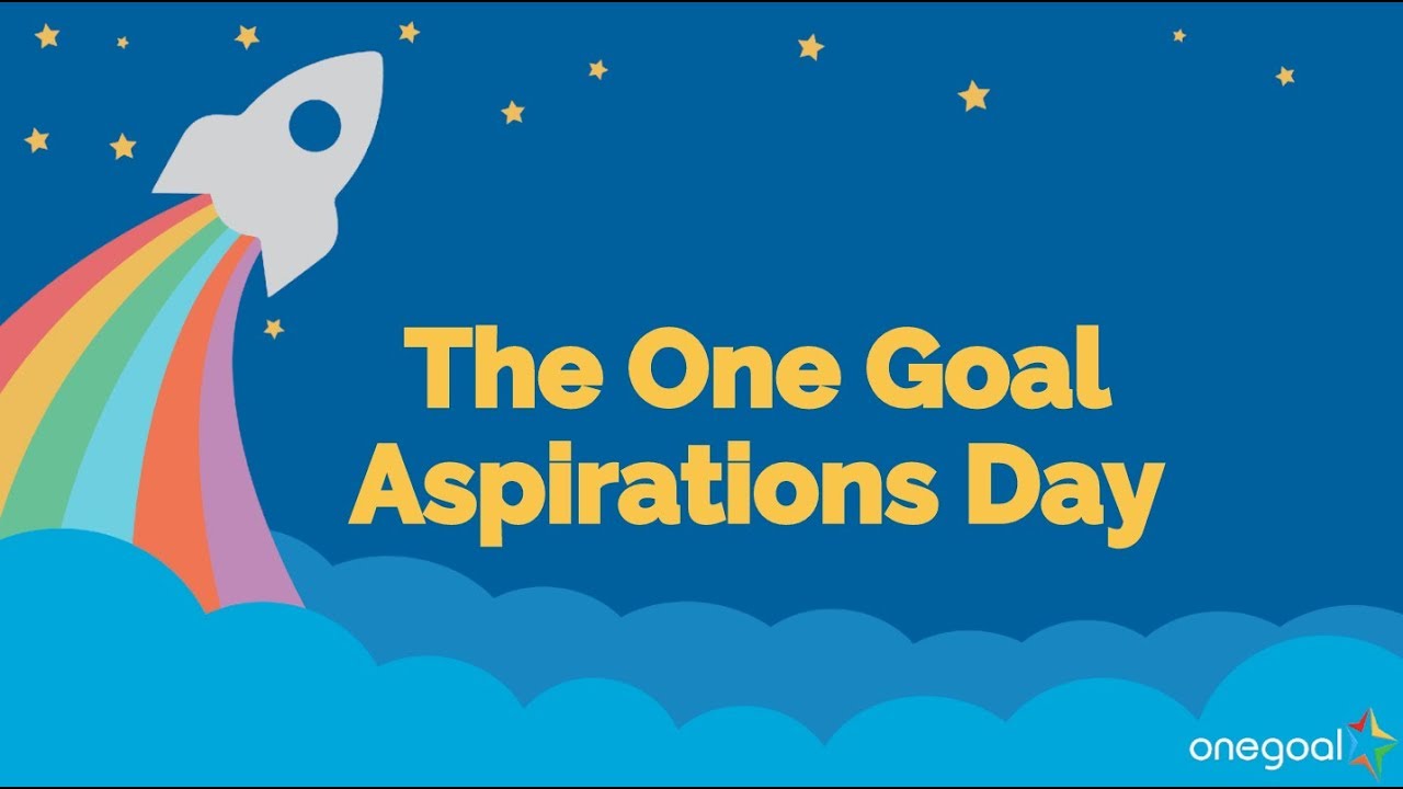 One Goal Aspirations Day YouTube