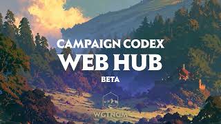 Details Web Hub - Beta Available! Campaign Codex Companion News