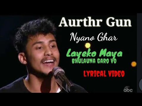 Layeko Maya Bhulauna Garonyano ghar aurther gunDibesh pokharel  lyricscom