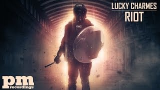 Lucky Charmes - Riot (Awiin Remix)