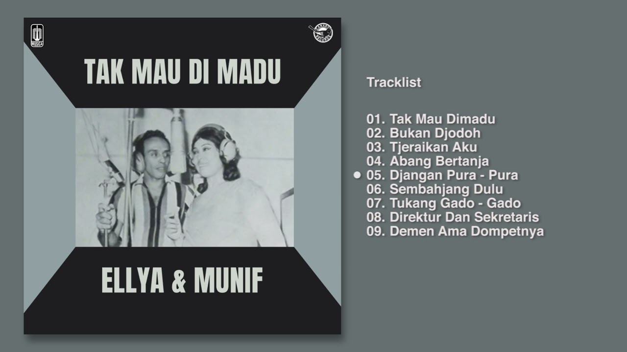 Ellya Khadam & Munif - Album Tak Mau Dimadu | Audio HQ