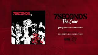 7SECONDS - The Crew