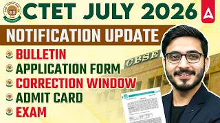 CTET 2026 Notification | CTET 2026 Exam Date | CTET Form Fill Up 2026 | CTET July 2026 Preparation