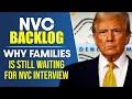 NVC Backlog 2026: Why Families Are Waiting for Immigrant Visa Interviews?