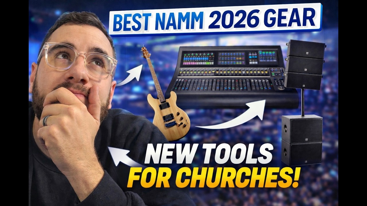 Best NAMM 2026 Gear for Churches