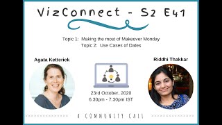 VizConnect MAKING THE MOST OF MAKEOVER MONDAY and USE CASES OF DATES in Tableau