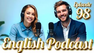 Healthy Food | Learn English quickly with podcast | Episode 98
