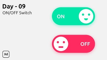 On/Off Switch Design in Adobe XD | Daily UI Design Challenge | Day - 09
