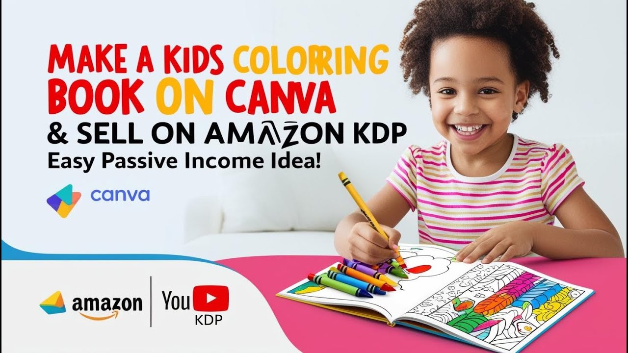"Make a Kids Coloring Book on Canva & Sell on Amazon KDP | Easy Passive ...