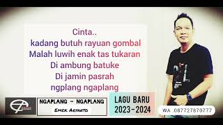 NGAPLANG - NGAPLANG Emek Aryanto New Album 2023 - 2024