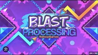 69% on Blast Processing in Geometry dash
