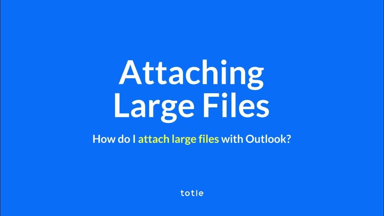 How To Attach Large Files and Folders in Outlook totle Tutorials