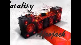 Afrojack - Fatality