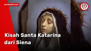 The Story of Saint Catherine of Siena