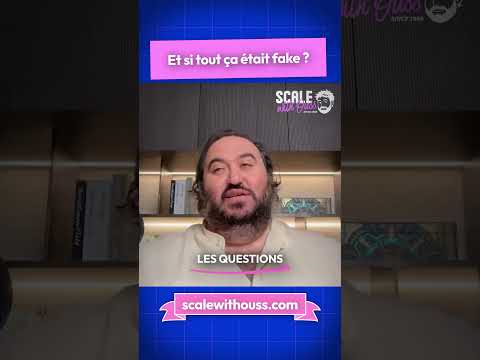 Et si tout ça était fake ?