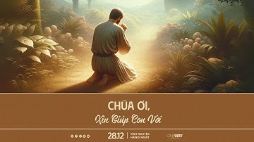 Chúa Ơi, Xin Giúp Con Với! | Oneway Radio - Tĩnh Nguyện Hằng Ngày 28/12/2024