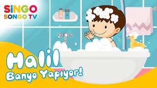 HALİL Banyo Yapıyor 🛁 – SingoSongo TV I İsme Özel Çocuk Şarkıları 🎶