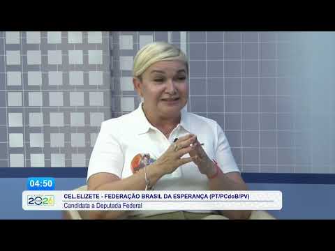 Eleições 2026 - Entrevista com candidata a deputada federal Cel. Elizete - PT/PCdoB/PV