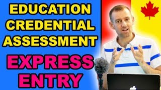 Educational Credential Assessment | Express Entry Canada