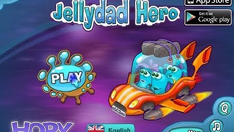 Jellydad Hero  Walkthrough